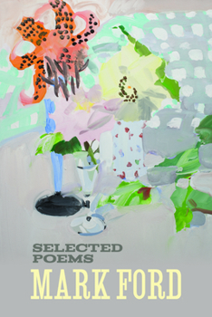 Paperback Mark Ford: Selected Poems Book