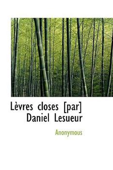 Hardcover L Vres Closes [Par] Daniel Lesueur Book