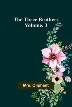 Paperback The Three Brothers; Vol. 3 Book