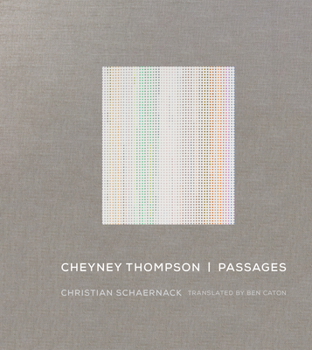 Hardcover Cheyney Thompson: Passages Book