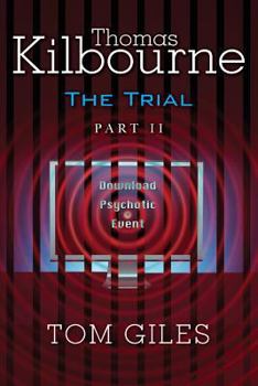 Paperback Thomas Kilbourne, The Trial Part 2 Book