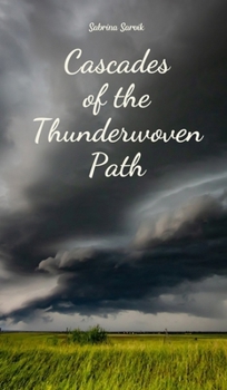 Hardcover Cascades of the Thunderwoven Path Book