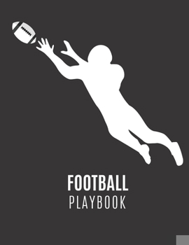 Paperback Football Playbook: Football Playbook To Draw The Field Strategy - 8.5 X 11 size Gift For Football Coaches Book