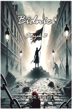 Paperback Bídníci: Svazek 3 [Czech] Book