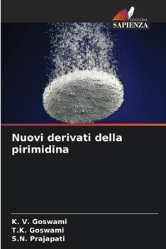 Nuovi derivati della pirimidina (Italian Edition)