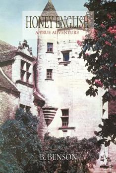 Paperback Honey English: A True Adventure Book