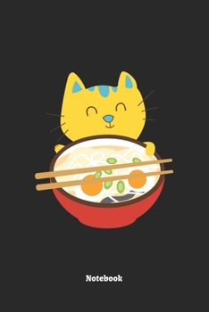 Notebook: Blank Kawaii Cat Ramen Noodles Composition Notebook to Take Notes at Work. Plain white Pages. Bullet Point Diary, To-Do-List or Journal For Men and Women.