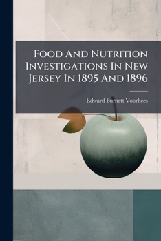 Paperback Food And Nutrition Investigations In New Jersey In 1895 And 1896 [Afrikaans] Book
