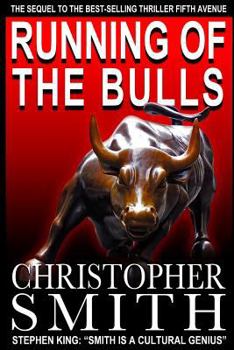 Paperback Running of the Bulls: A Wall Street Thriller Book