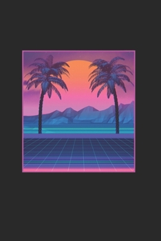 Vaporwave Aesthetic Fashion Paradise Retrowave: 120 Pages 6 'x 9' |Dot Graph Paper Journal Manuscript • Planner • Scratchbook • Diary