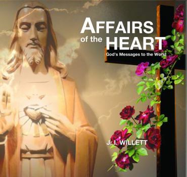 Hardcover Affairs of the Heart - God's Messages to the World & Bookmark Book