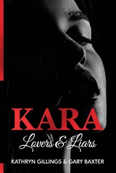 Paperback Kara Lovers and Liars Book