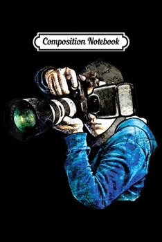 Paperback Composition Notebook: Photo Shoot Camera Art Photography Lovers Photographer Gifts Journal/Notebook Blank Lined Ruled 6x9 100 Pages Book