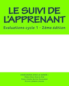 Paperback Le suivi de l'apprenant: Evaluations cycle 1 [French] Book