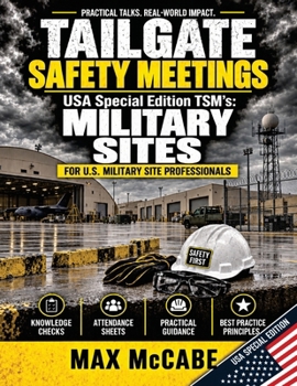 Paperback Tailgate Safety Meetings: USA Special Edition TSM's: Military Sites Book