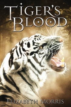 Paperback Tiger's Blood: By Elizabeth Morris Book