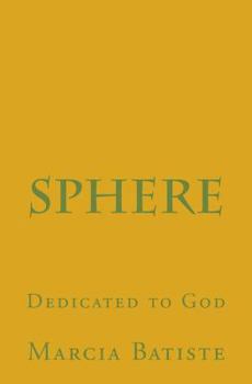 Paperback Sphere: Dedicated to God Book