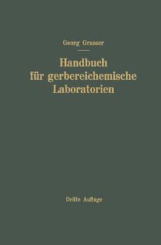 Paperback Handbuch Für Gerbereichemische Laboratorien [German] Book