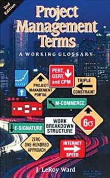 Paperback Project Management Terms: A Working Glossary, Second Edition Book