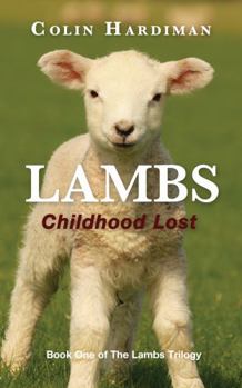 Paperback Lambs: Childhood Lost Book