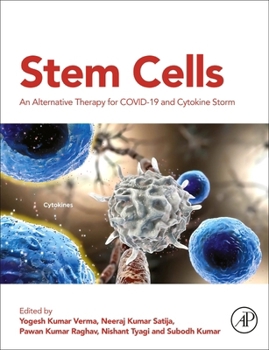 Paperback Stem Cells: An Alternative Therapy for Covid-19 and Cytokine Storm Book