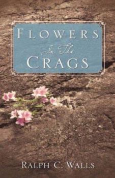 Paperback Flowers in the Crags Book