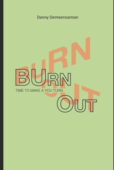 Paperback Burnout: Time to make a you turn! Book
