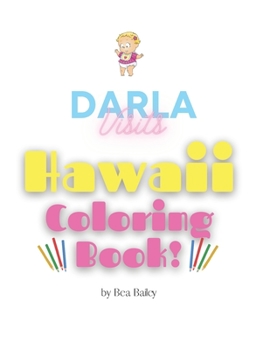 Paperback Darla Visits Hawaii Coloring Book