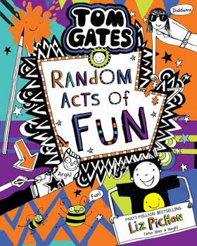 Paperback Random Acts of Fun (Tom Gates #19) Book