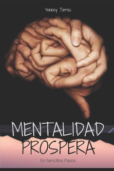 Paperback Mentalidad Prospera: en Sencillos Pasos [Spanish] Book