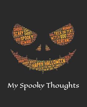 My Spooky Thoughts: Halloween Scary Notebook