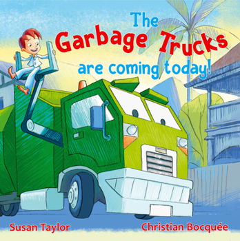Hardcover The Garbage Trucks Are Coming Today! Book