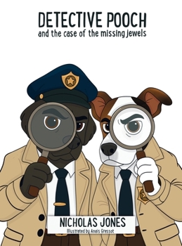 Detective Pooch and the case of the missing jewels