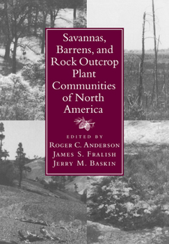 Paperback Savannas, Barrens, and Rock Outcrop Plant Communities of North America Book