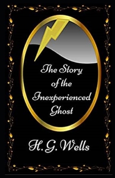 Paperback The Story of the Inexperienced Ghost Illustrated Book