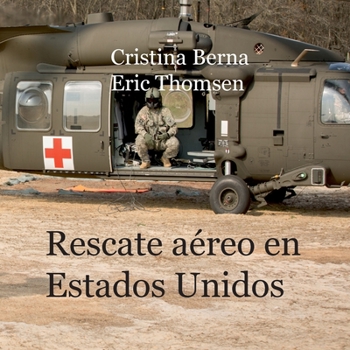 Paperback Rescate aéreo en Estados Unidos [Spanish] Book
