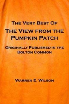 Paperback The Very Best of the View from the Pumpkin Patch Book