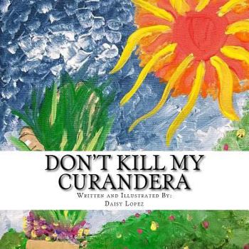 Paperback Don't Kill My Curandera Book