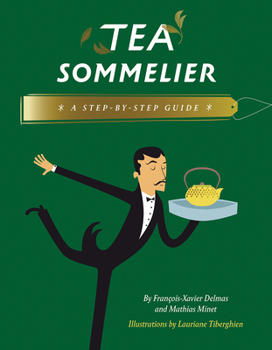 Hardcover Tea Sommelier: A Step-By-Step Guide Book
