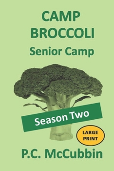 Paperback CAMP BROCCOLI Senior Camp Season Two Book