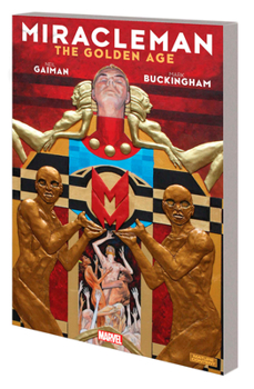 Paperback Miracleman by Gaiman & Buckingham: The Golden Age Book