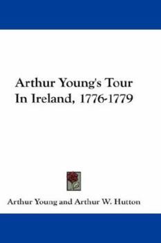 A Tour in Ireland: 1776-1779