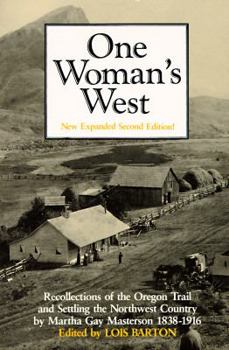 Paperback One Woman's West: Recollections of the Oregon Trail and Settling the Northwest Country Book