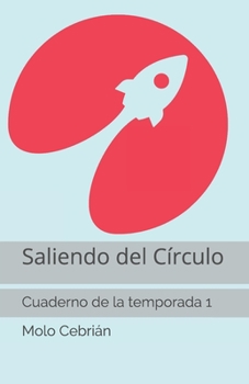 Paperback Saliendo del c?rculo: Cuaderno de la temporada 1 [Spanish] Book
