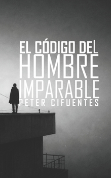 Paperback El código del hombre imparable [Spanish] Book