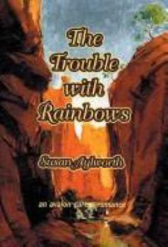 The Trouble With Rainbows - An Avalon Career Romance - Book #6 of the Rainbow Rock