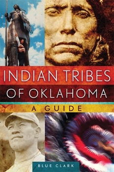 Paperback Indian Tribes of Oklahoma: A Guide Volume 261 Book