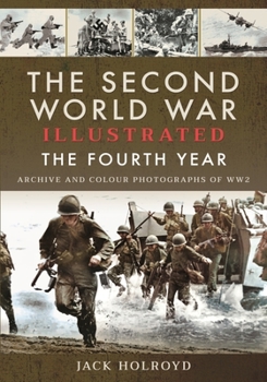 Paperback The Second World War Illustrated: The Fourth Year Book