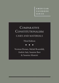 Hardcover Comparative Constitutionalism: Cases and Materials (American Casebook Series) Book