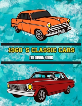 Paperback 1960's Classic Cars Coloring Book: Volume 4 Book